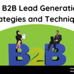 B2B Lead Generation Strategies and Techniques Image by Infoleads Data